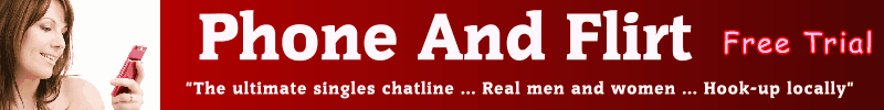 The Original Phone And Flirt Chatline